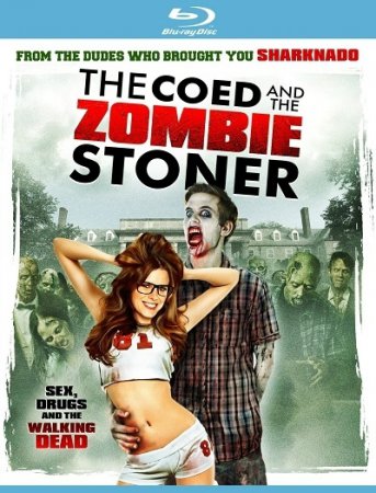 The Coed and the Zombie Stoner (2014)