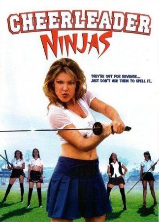 Cheerleader Ninjas (2002)