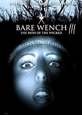 The Bare Wench Project 3: Nymphs of Mystery Mountain (2002)