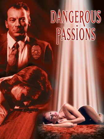 Dangerous Passions (2003)