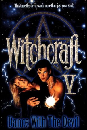 Witchcraft V: Dance with the Devil (1993)