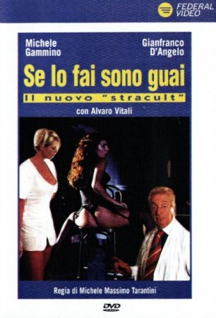 Se lo fai sono guai (2001)