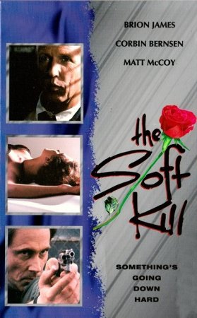 The Soft Kill (1994)