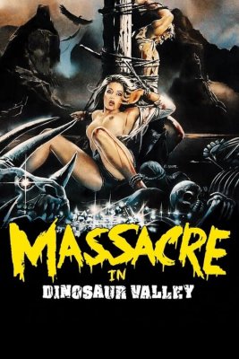 Massacre in Dinosaur Valley (1985)