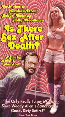 Is There Sex After Death (1971)