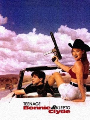 Teenage Bonnie and Klepto Clyde (1993)