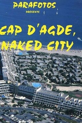 Cap D' Agde Naked City (1994)