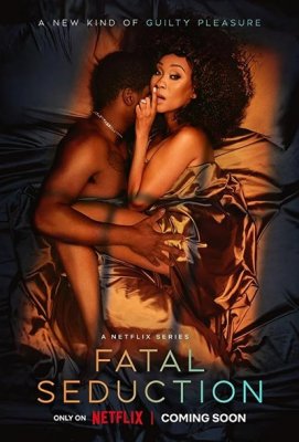 Fatal Seduction (Season 1 / 2023)